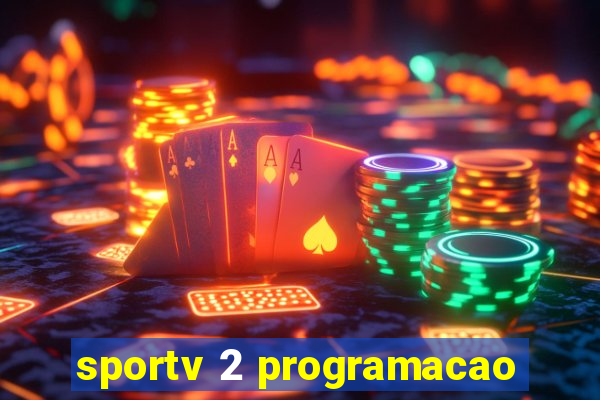 sportv 2 programacao